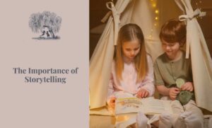 Tne Importance of Storytelling